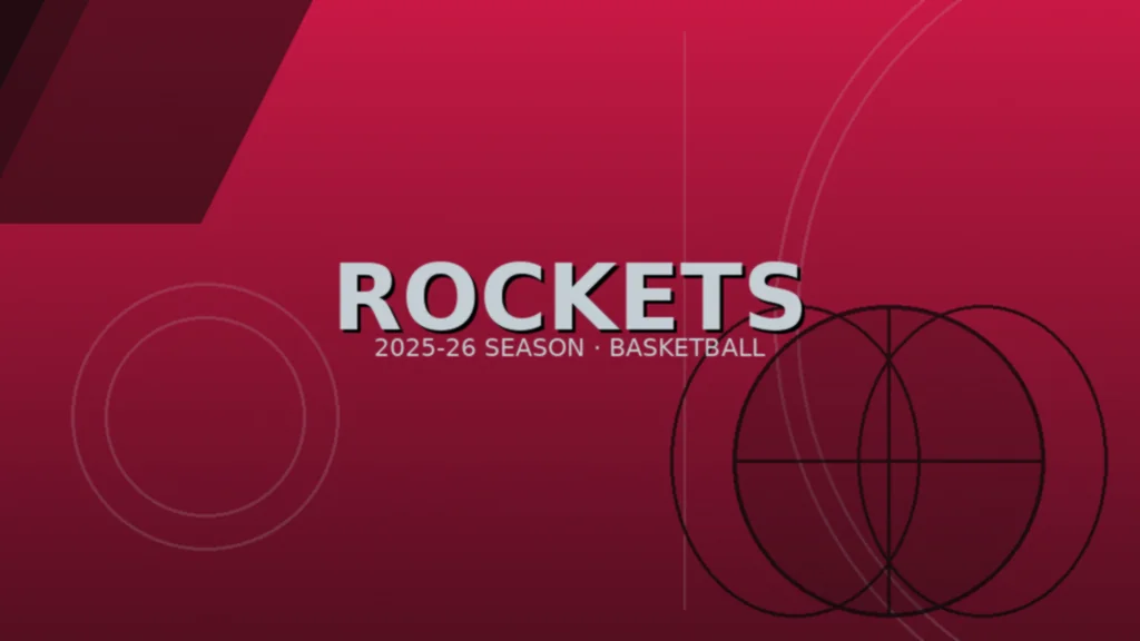 ヒューストン・ロケッツ 完全ガイド 2025-26